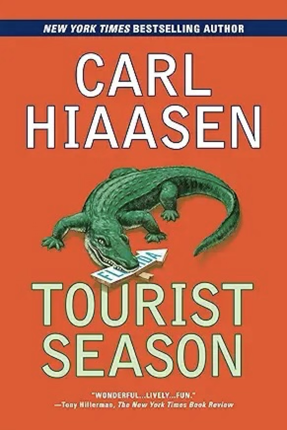 Carl Hiaasen - Tourist Season