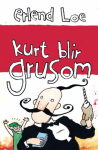 Kurt blir grusom av Erlend Loe 9788202157913